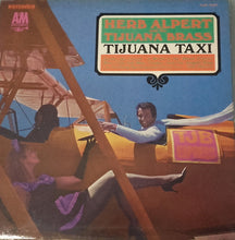 Carica l'immagine nel visualizzatore di Gallery, Herb Alpert And The Tijuana Brass* : Tijuana Taxi (LP, Album)

