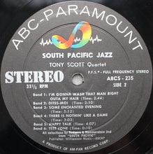 Carica l'immagine nel visualizzatore di Gallery, The Tony Scott Quartet : South Pacific Jazz (LP, Album)
