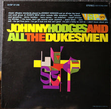 Carica l&#39;immagine nel visualizzatore di Gallery, Johnny Hodges &amp; All The Duke&#39;s Men : Johnny Hodges &amp; All The Duke&#39;s Men (LP)
