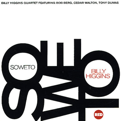 Billy Higgins : Soweto (CD, Album, RE)