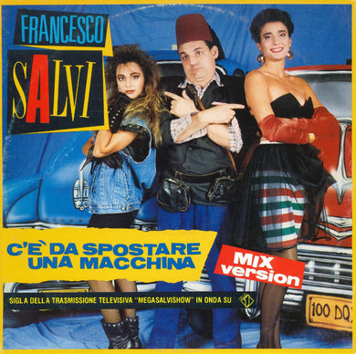 Francesco Salvi : C'Ѐ Da Spostare Una Macchina (12