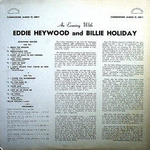 Carica l&#39;immagine nel visualizzatore di Gallery, Eddie Heywood And Billie Holiday : An Evening With Eddie Heywood And Billie Holiday (LP, Album, Comp, Mono)
