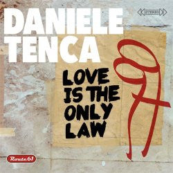 Daniele Tenca : Love Is The Only Law (CD, Album)