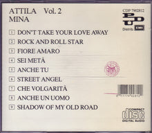 Carica l'immagine nel visualizzatore di Gallery, Mina (3) : Attila Vol. 2 (CD, Album, RE)

