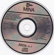 Carica l'immagine nel visualizzatore di Gallery, Mina (3) : Attila Vol. 2 (CD, Album, RE)
