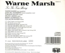 Carica l'immagine nel visualizzatore di Gallery, Warne Marsh : For The Time Being (CD, Album)
