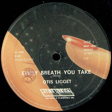 Carica l&#39;immagine nel visualizzatore di Gallery, Otis Liggett : Every Breath You Take (12&quot;)
