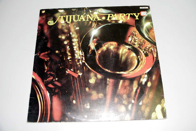 Sid Sidney, Rick Lane (3), Frank Pleyer, Pablo Mindrello, Pablo Rotero And His Mexican Brass Boys : Tijuana Party (LP)