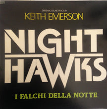 Carica l&#39;immagine nel visualizzatore di Gallery, Keith Emerson : Nighthawks - I Falchi Della Notte (Original Soundtrack) (LP, Album, ½ S)
