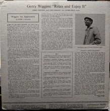 Carica l&#39;immagine nel visualizzatore di Gallery, Gerald Wiggins : Relax And Enjoy It! (LP, Album, Mono)
