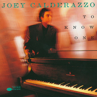Joey Calderazzo : To Know One (CD, Album)