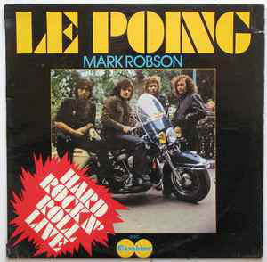Le Poing, Mark Robson (3) : Hard Rock N' Roll Live (LP, Album)