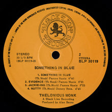 Carica l'immagine nel visualizzatore di Gallery, Thelonious Monk : Something In Blue (LP, Album)

