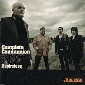 Complete Communion, Aldo Romano : Desireless (CD, Album)