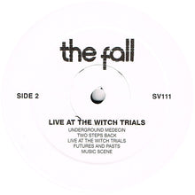 Carica l'immagine nel visualizzatore di Gallery, The Fall : Live At The Witch Trials (LP, Album, RE)
