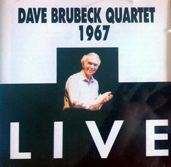 The Dave Brubeck Quartet : 1967 Live (CD)