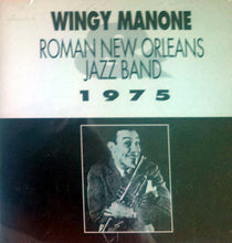Carica l&#39;immagine nel visualizzatore di Gallery, Wingy Manone , And Roman New Orleans Jazz Band : 1975 Live (CD, Album)
