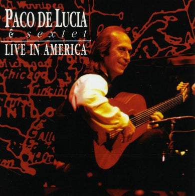 Paco De Lucia & Sextet : Live In America (CD, Album)
