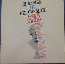 Carica l&#39;immagine nel visualizzatore di Gallery, Gene Krupa : Classics In Percussion! (LP, Album)
