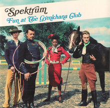 Carica l'immagine nel visualizzatore di Gallery, Spektrum : Fun At The Gymkhana Club (CD, Album)
