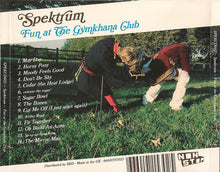 Carica l'immagine nel visualizzatore di Gallery, Spektrum : Fun At The Gymkhana Club (CD, Album)
