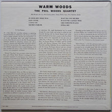 Carica l'immagine nel visualizzatore di Gallery, The Phil Woods Quartet : Warm Woods (LP, Album, Mono, RE)
