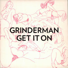 Carica l'immagine nel visualizzatore di Gallery, Grinderman : Get It On (7", S/Sided, Etch, Ltd, Num)
