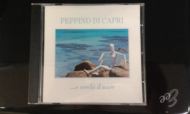 Peppino Di Capri : ...E Cerchi Il Mare (CD, Album)