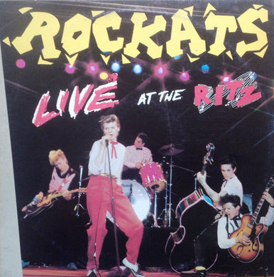 The Rockats : Live At The Ritz (LP, Album)