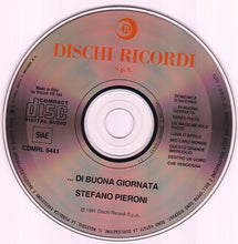 Carica l&#39;immagine nel visualizzatore di Gallery, Stefano Pieroni : ...Di Buona Giornata (CD, Album)
