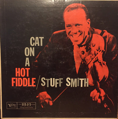 Stuff Smith : Cat On A Hot Fiddle (LP, Album)