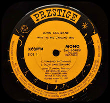 Carica l'immagine nel visualizzatore di Gallery, John Coltrane With The Red Garland Trio : Traneing In (LP, Album, Mono, RE, Yel)
