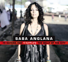 Carica l&#39;immagine nel visualizzatore di Gallery, Saba Anglana : Ye Katama Hod - The Belly Of The City (CD, Album)
