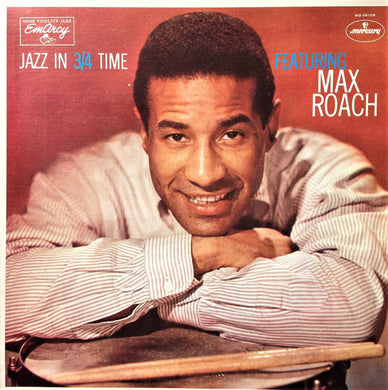 Max Roach : Jazz In 3/4 Time (LP, Album, Mono, RE)