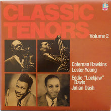 Carica l'immagine nel visualizzatore di Gallery, Coleman Hawkins, Lester Young, Eddie "Lockjaw" Davis, Julian Dash : Classic Tenors Volume 2 (LP, Album, Mono, Promo)
