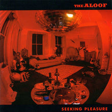 Carica l'immagine nel visualizzatore di Gallery, The Aloof : Seeking Pleasure (CD, Album)
