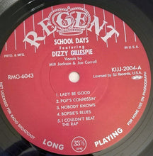 Carica l&#39;immagine nel visualizzatore di Gallery, Dizzy Gillespie · Milt Jackson · Joe Carroll : School Days (LP, Album, Mono, RE)
