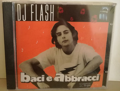 DJ Flash (6) : Baci E Abbracci (CD, Comp)