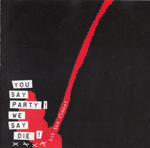 Carica l'immagine nel visualizzatore di Gallery, You Say Party! We Say Die! : Hit The Floor! (CD, Album)
