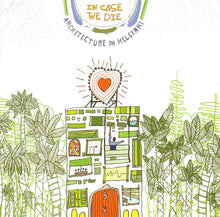 Carica l'immagine nel visualizzatore di Gallery, Architecture In Helsinki : In Case We Die (CD, Album)
