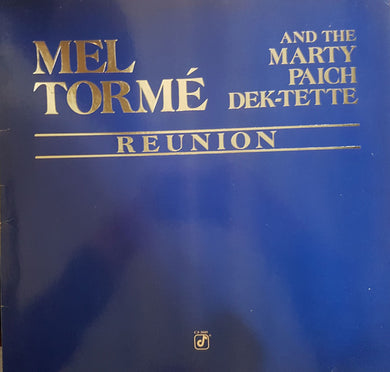 Mel Tormé And The Marty Paich Dek-Tette : Reunion (LP, Album)