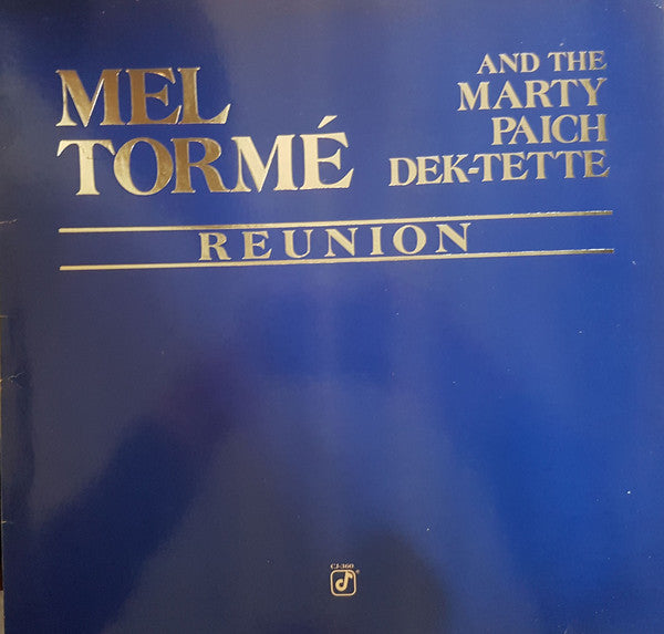 Mel Tormé And The Marty Paich Dek-Tette : Reunion (LP, Album)