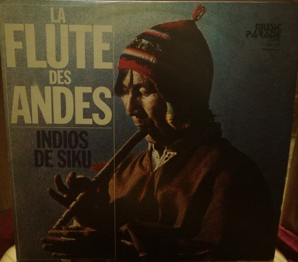 Indios De Siku : La Flute Des Andes (LP, Album)