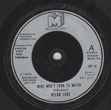 Allan Love : Wine Won't Turn To Water (7