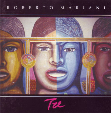 Roberto Mariani : Tre (CD, Album)