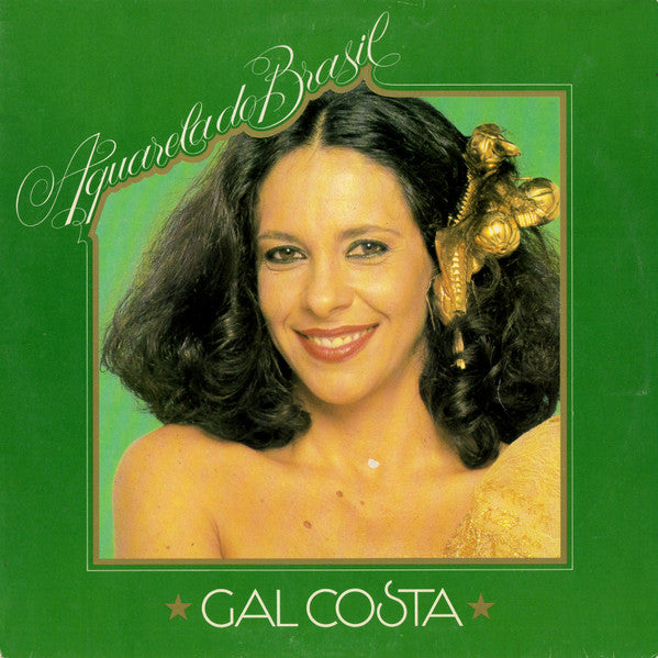 Gal Costa : Aquarela Do Brasil (LP, Album, Gat)