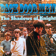 Carica l&#39;immagine nel visualizzatore di Gallery, The Shadows Of Knight : Back Door Men (LP, Album, RE, RM, 180)
