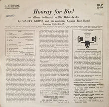 Carica l&#39;immagine nel visualizzatore di Gallery, Marty Grosz And His Honoris Causa Jazz Band, Carl Halen : Hooray For Bix! (LP, Album)
