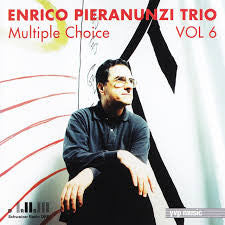 Enrico Pieranunzi Trio : Vol 6 - Multiple Choice (CD)