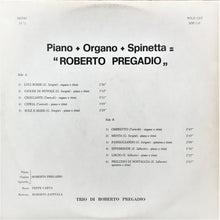 Carica l&#39;immagine nel visualizzatore di Gallery, Trio Di Roberto Pregadio : Piano + Organo + Spinetta = &quot;Roberto Pregadio&quot; (LP, Mono)
